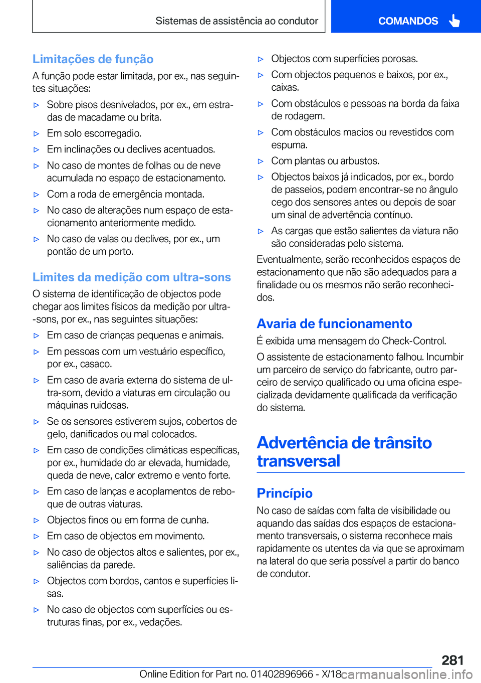 BMW 3 SERIES 2019  Manual do condutor (in Portuguese) �L�i�m�i�t�a�