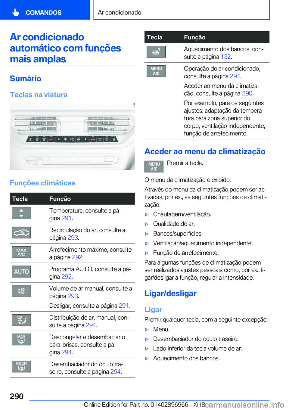 BMW 3 SERIES 2019  Manual do condutor (in Portuguese) �A�r��c�o�n�d�i�c�i�o�n�a�d�o�a�u�t�o�m�á�t�i�c�o��c�o�m��f�u�n�