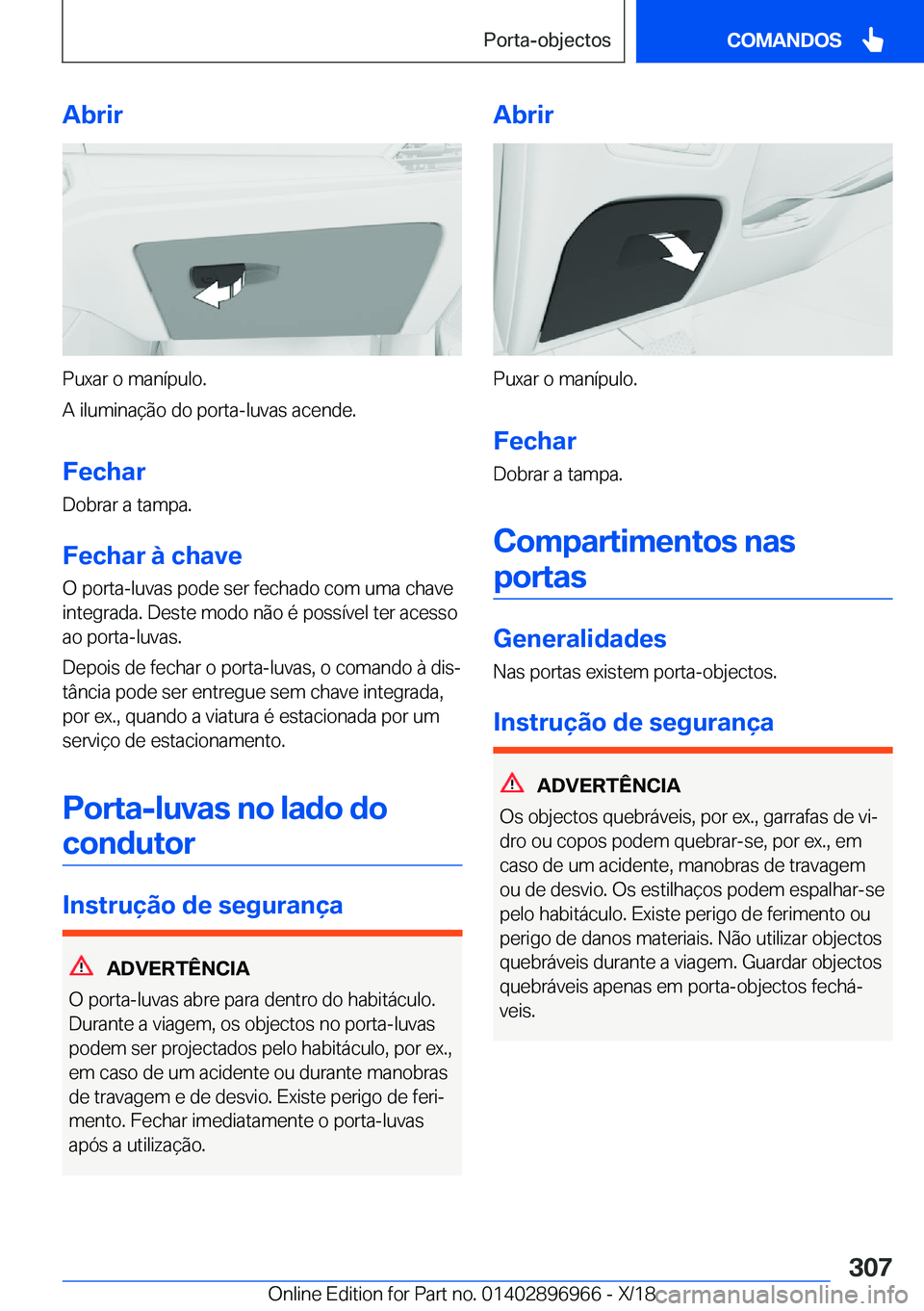 BMW 3 SERIES 2019  Manual do condutor (in Portuguese) �A�b�r�i�r
�P�u�x�a�r��o��m�a�n�