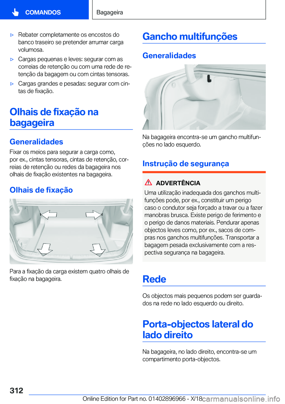 BMW 3 SERIES 2019  Manual do condutor (in Portuguese) x�R�e�b�a�t�e�r��c�o�m�p�l�e�t�a�m�e�n�t�e��o�s��e�n�c�o�s�t�o�s��d�o
�b�a�n�c�o��t�r�a�s�e�i�r�o��s�e��p�r�e�t�e�n�d�e�r��a�r�r�u�m�a�r��c�a�r�g�a �v�o�l�u�m�o�s�a�.x�C�a�r�g�a�s��p�e�q�u