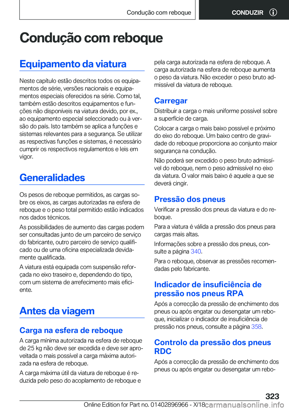 BMW 3 SERIES 2019  Manual do condutor (in Portuguese) �C�o�n�d�u�
