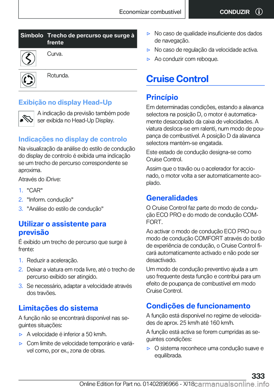 BMW 3 SERIES 2019  Manual do condutor (in Portuguese) �S�