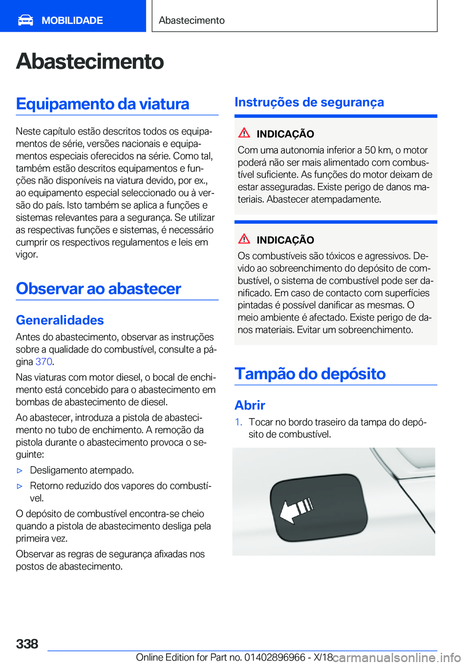 BMW 3 SERIES 2019  Manual do condutor (in Portuguese) �A�b�a�s�t�e�c�i�m�e�n�t�o�E�q�u�i�p�a�m�e�n�t�o��d�a��v�i�a�t�u�r�a
�N�e�s�t�e��c�a�p�