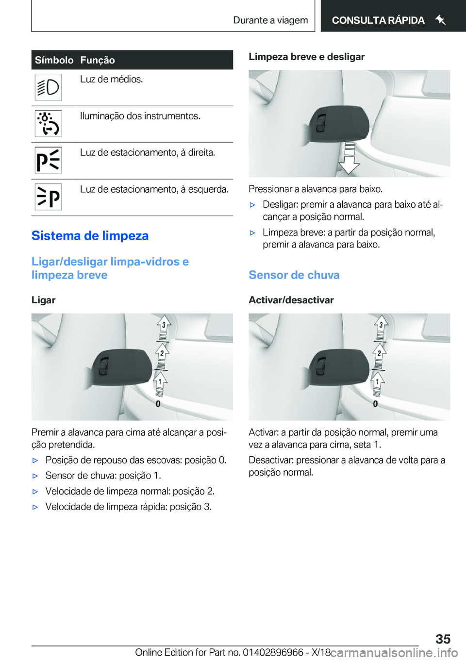 BMW 3 SERIES 2019  Manual do condutor (in Portuguese) �S�