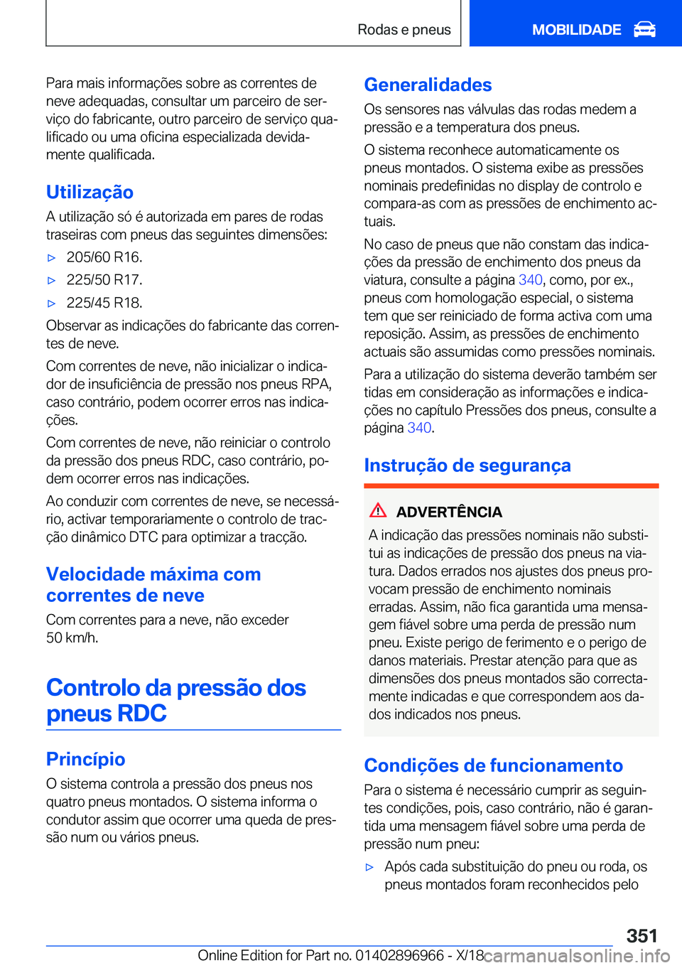 BMW 3 SERIES 2019  Manual do condutor (in Portuguese) �P�a�r�a��m�a�i�s��i�n�f�o�r�m�a�