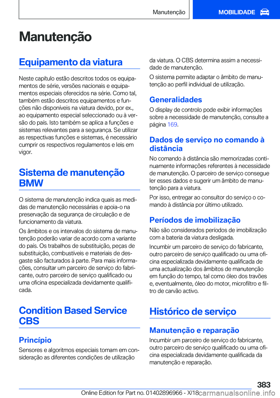 BMW 3 SERIES 2019  Manual do condutor (in Portuguese) �M�a�n�u�t�e�n�