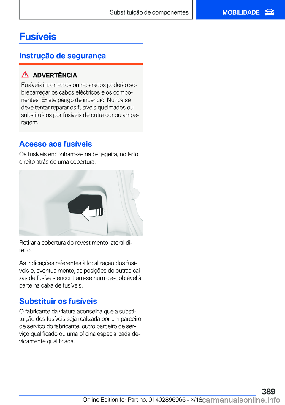 BMW 3 SERIES 2019  Manual do condutor (in Portuguese) �F�u�s�