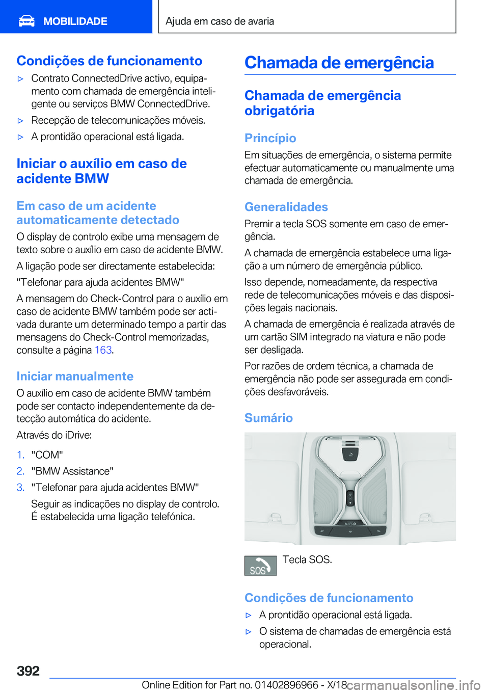 BMW 3 SERIES 2019  Manual do condutor (in Portuguese) �C�o�n�d�i�
