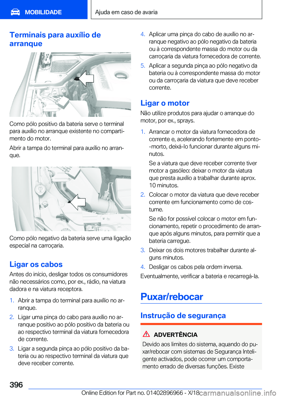 BMW 3 SERIES 2019  Manual do condutor (in Portuguese) �T�e�r�m�i�n�a�i�s��p�a�r�a��a�u�x�