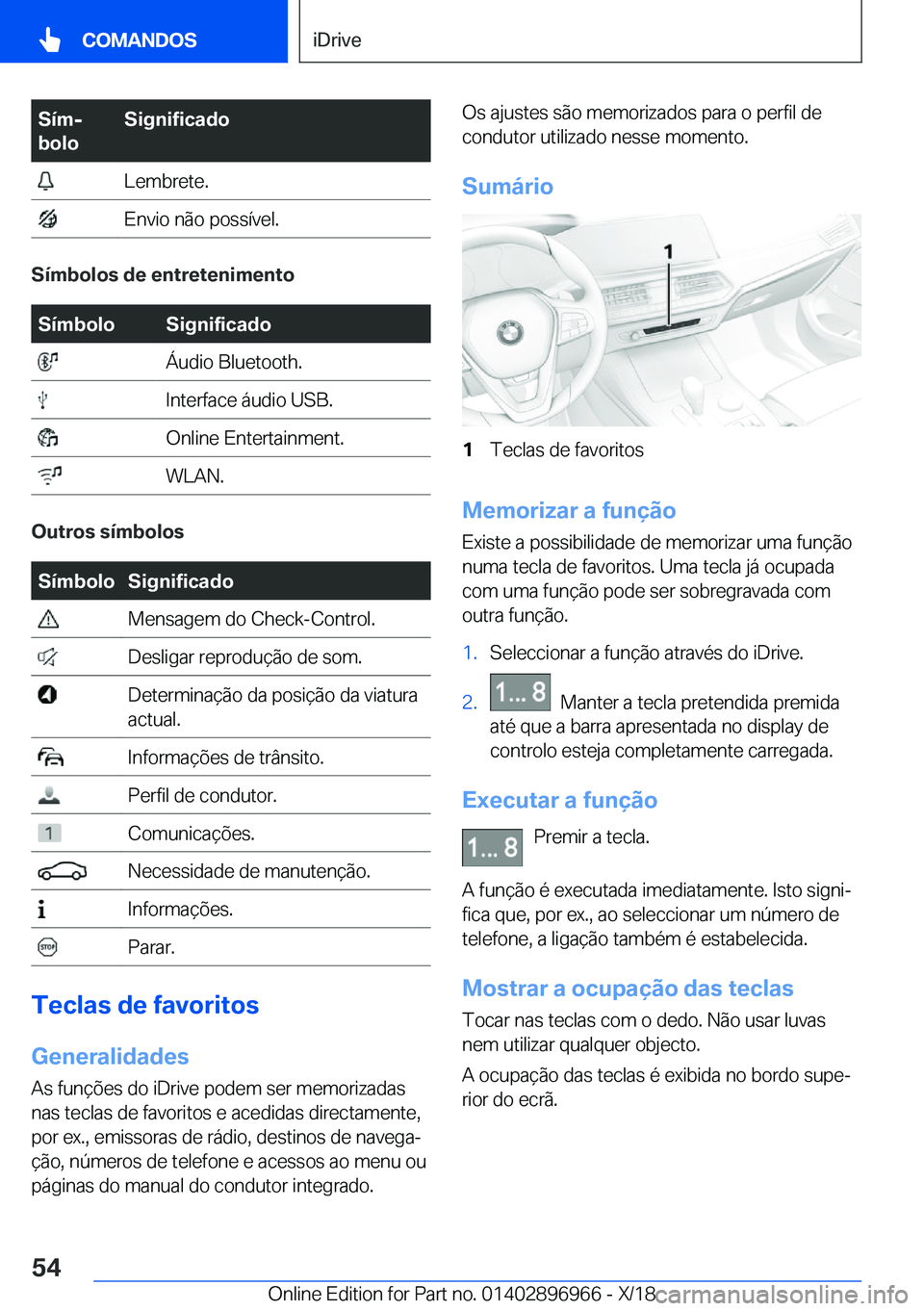BMW 3 SERIES 2019  Manual do condutor (in Portuguese) �S�