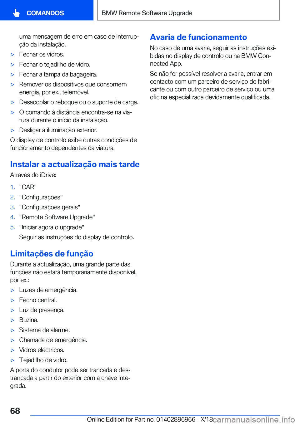 BMW 3 SERIES 2019  Manual do condutor (in Portuguese) �u�m�a��m�e�n�s�a�g�e�m��d�e��e�r�r�o��e�m��c�a�s�o��d�e��i�n�t�e�r�r�u�pª�