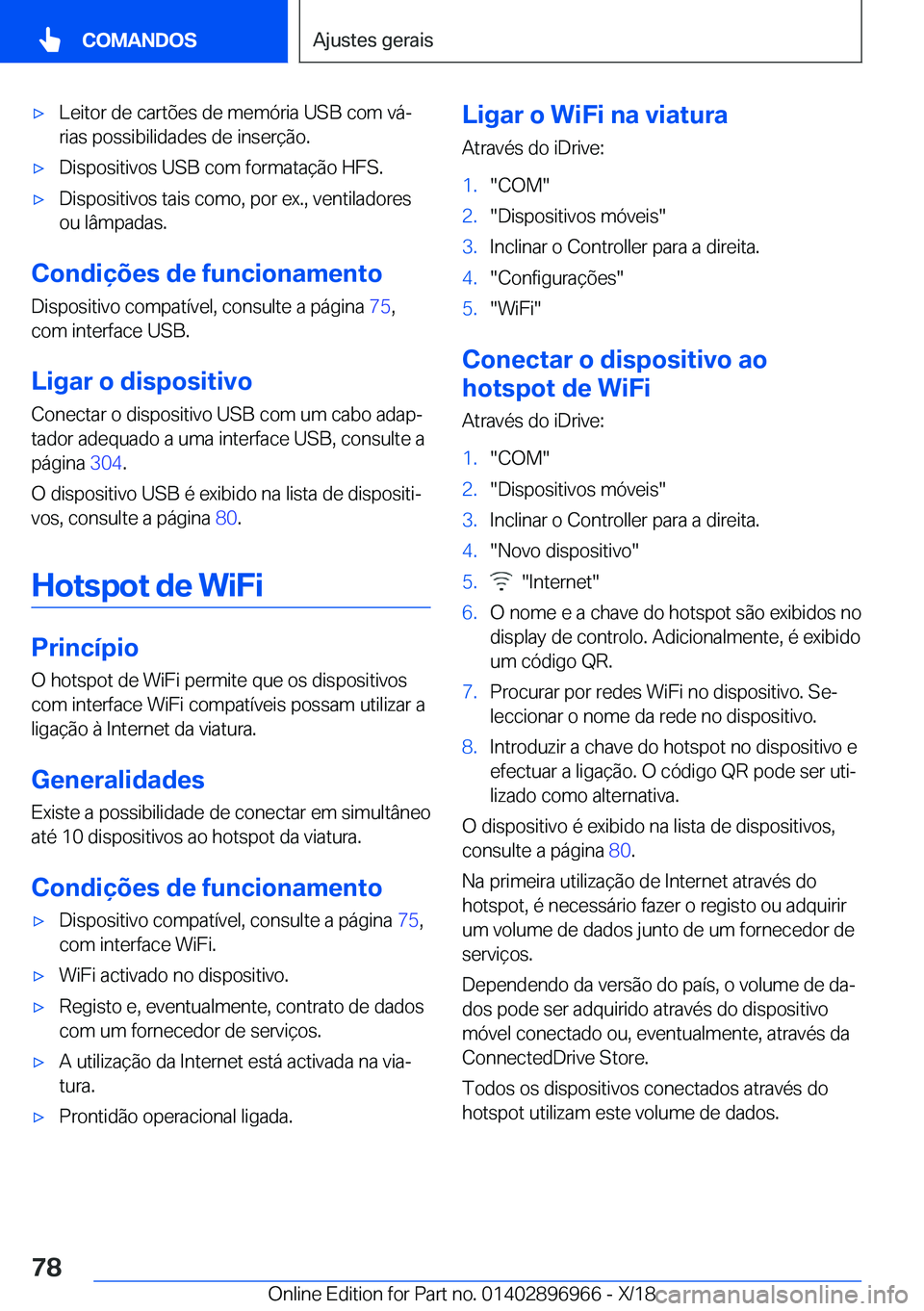 BMW 3 SERIES 2019  Manual do condutor (in Portuguese) x�L�e�i�t�o�r��d�e��c�a�r�t�õ�e�s��d�e��m�e�m�ó�r�i�a��U�S�B��c�o�m��v�áª
�r�i�a�s��p�o�s�s�i�b�i�l�i�d�a�d�e�s��d�e��i�n�s�e�r�