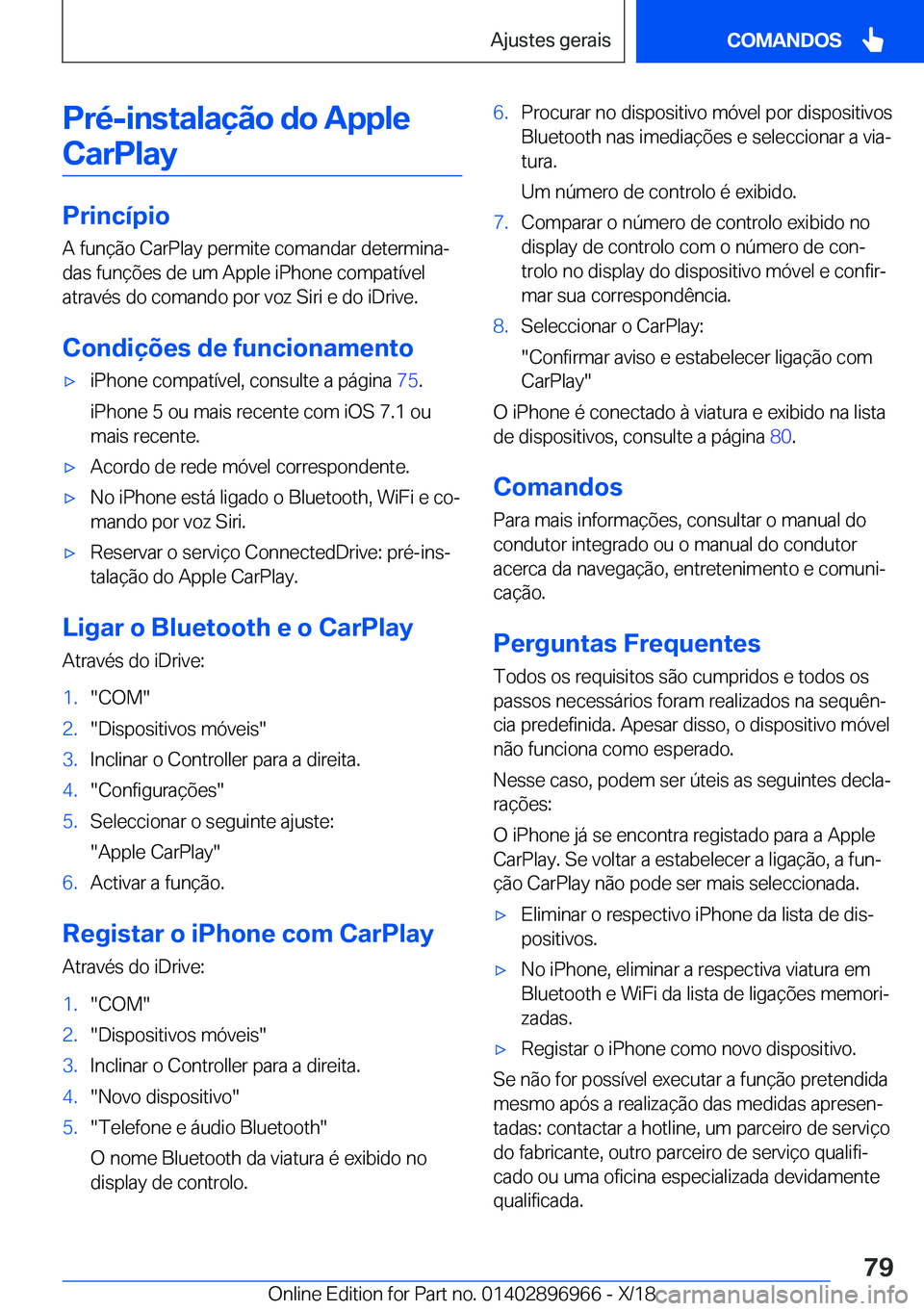 BMW 3 SERIES 2019  Manual do condutor (in Portuguese) �P�r�é�-�i�n�s�t�a�l�a�
