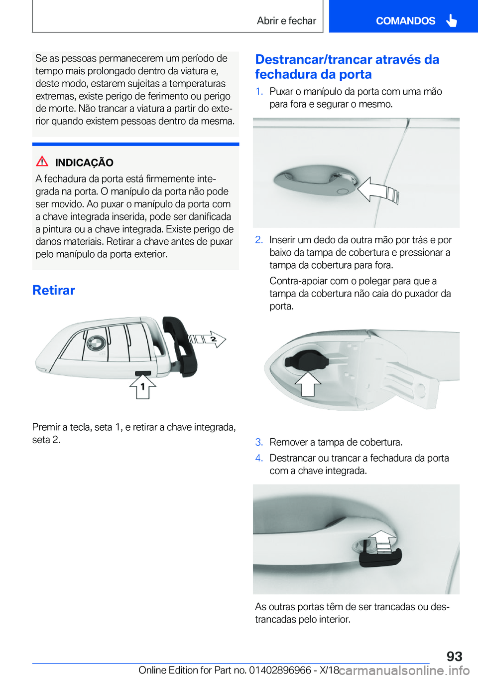 BMW 3 SERIES 2019  Manual do condutor (in Portuguese) �S�e��a�s��p�e�s�s�o�a�s��p�e�r�m�a�n�e�c�e�r�e�m��u�m��p�e�r�