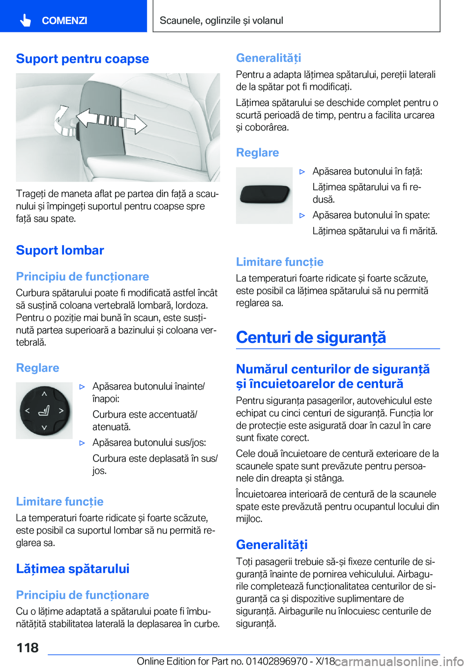BMW 3 SERIES 2019  Ghiduri De Utilizare (in Romanian) �S�u�p�o�r�t��p�e�n�t�r�u��c�o�a�p�s�e
�T�r�a�g�e*�i��d�e��m�a�n�e�t�a��a�f�l�a�t��p�e��p�a�r�t�e�a��d�i�n��f�a*�