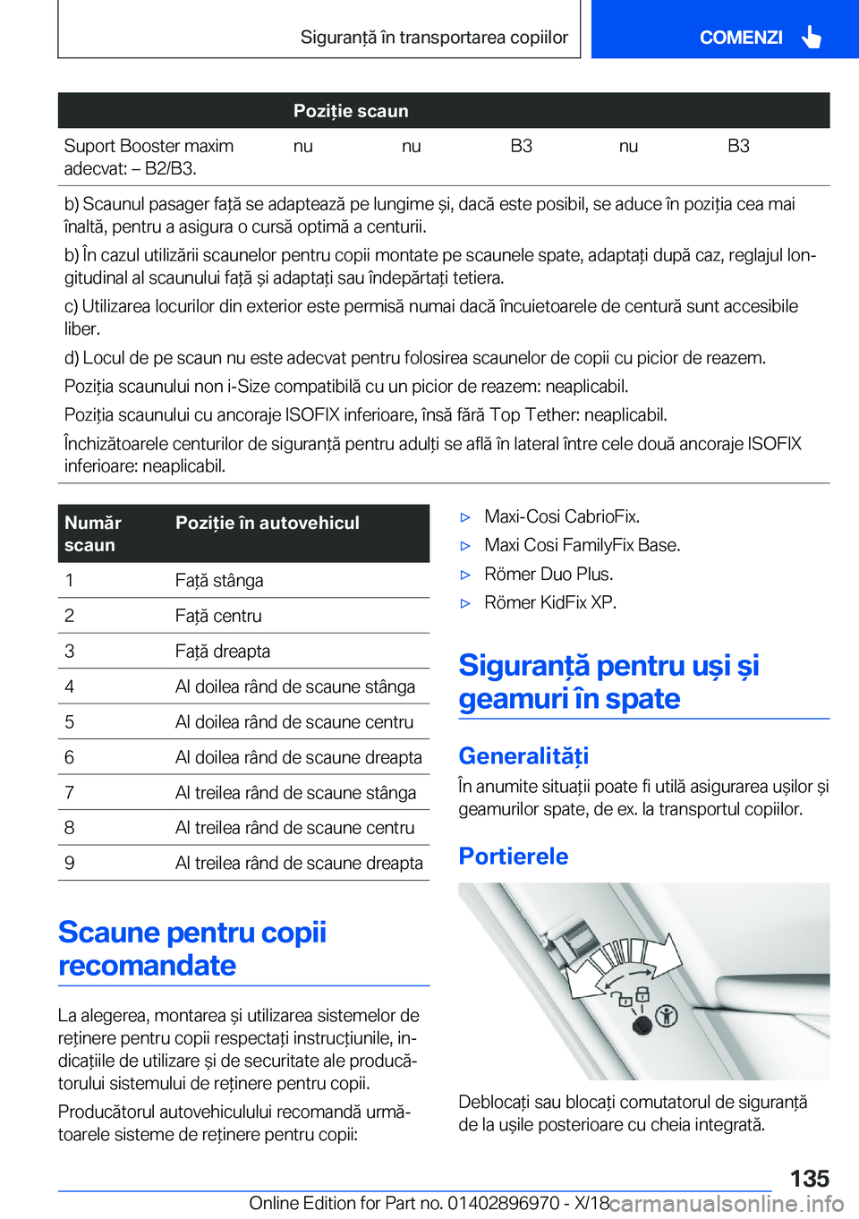 BMW 3 SERIES 2019  Ghiduri De Utilizare (in Romanian) �P�o�z�i�i�e��s�c�a�u�n�S�u�p�o�r�t��B�o�o�s�t�e�r��m�a�x�i�m
�a�d�e�c�v�a�t�:�m��B�2�/�B�3�.�n�u�n�u�B�3�n�u�B�3�b�)��S�c�a�u�n�u�l��p�a�s�a�g�e�r��f�a*�