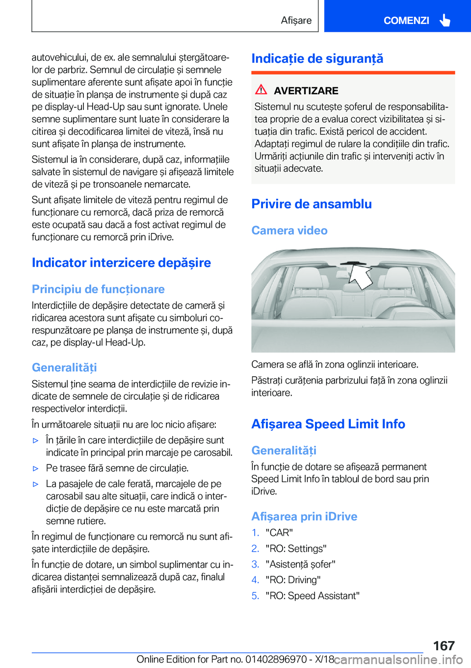 BMW 3 SERIES 2019  Ghiduri De Utilizare (in Romanian) �a�u�t�o�v�e�h�i�c�u�l�u�i�,��d�e��e�x�.��a�l�e��s�e�m�n�a�l�u�l�u�i�&�t�e�r�g�