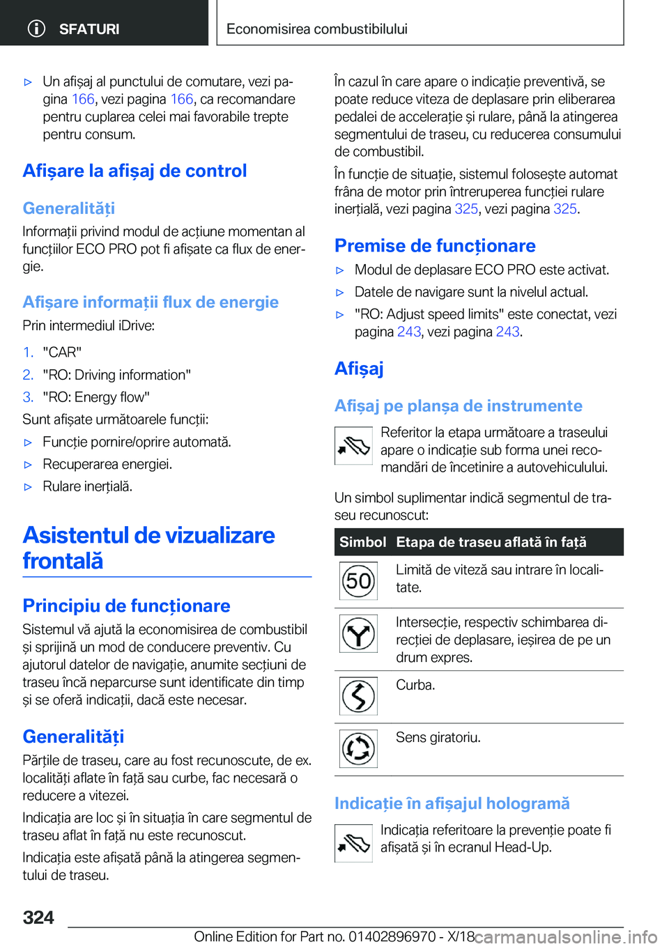 BMW 3 SERIES 2019  Ghiduri De Utilizare (in Romanian) 'x�U�n��a�f�i&�a�j��a�l��p�u�n�c�t�u�l�u�i��d�e��c�o�m�u�t�a�r�e�,��v�e�z�i��p�aj�g�i�n�a� �1�6�6�,��v�e�z�i��p�a�g�i�n�a� �1�6�6�,��c�a��r�e�c�o�m�a�n�d�a�r�e
�p�e�n�t�r�u��c�u�p�