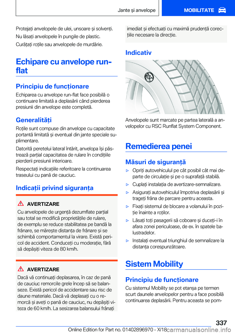 BMW 3 SERIES 2019  Ghiduri De Utilizare (in Romanian) �P�r�o�t�e�j�a*�i��a�n�v�e�l�o�p�e�l�e��d�e��u�l�e�i�,��u�n�s�o�a�r�e�&�i��s�o�l�v�e�n*�i�.�N�u��l�