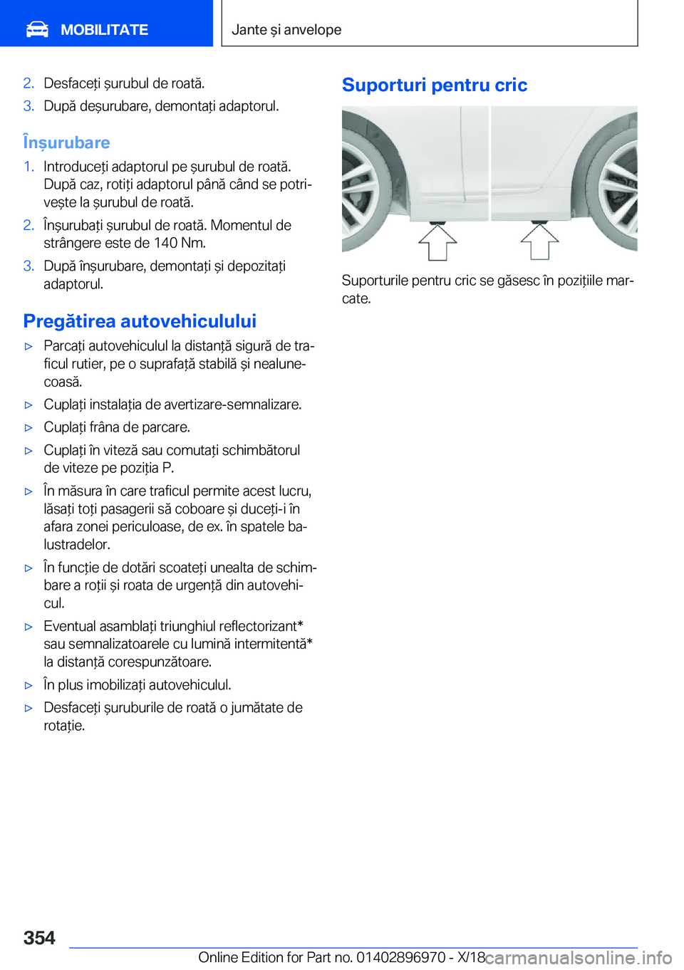 BMW 3 SERIES 2019  Ghiduri De Utilizare (in Romanian) �2�.�D�e�s�f�a�c�e*�i�&�u�r�u�b�u�l��d�e��r�o�a�t�