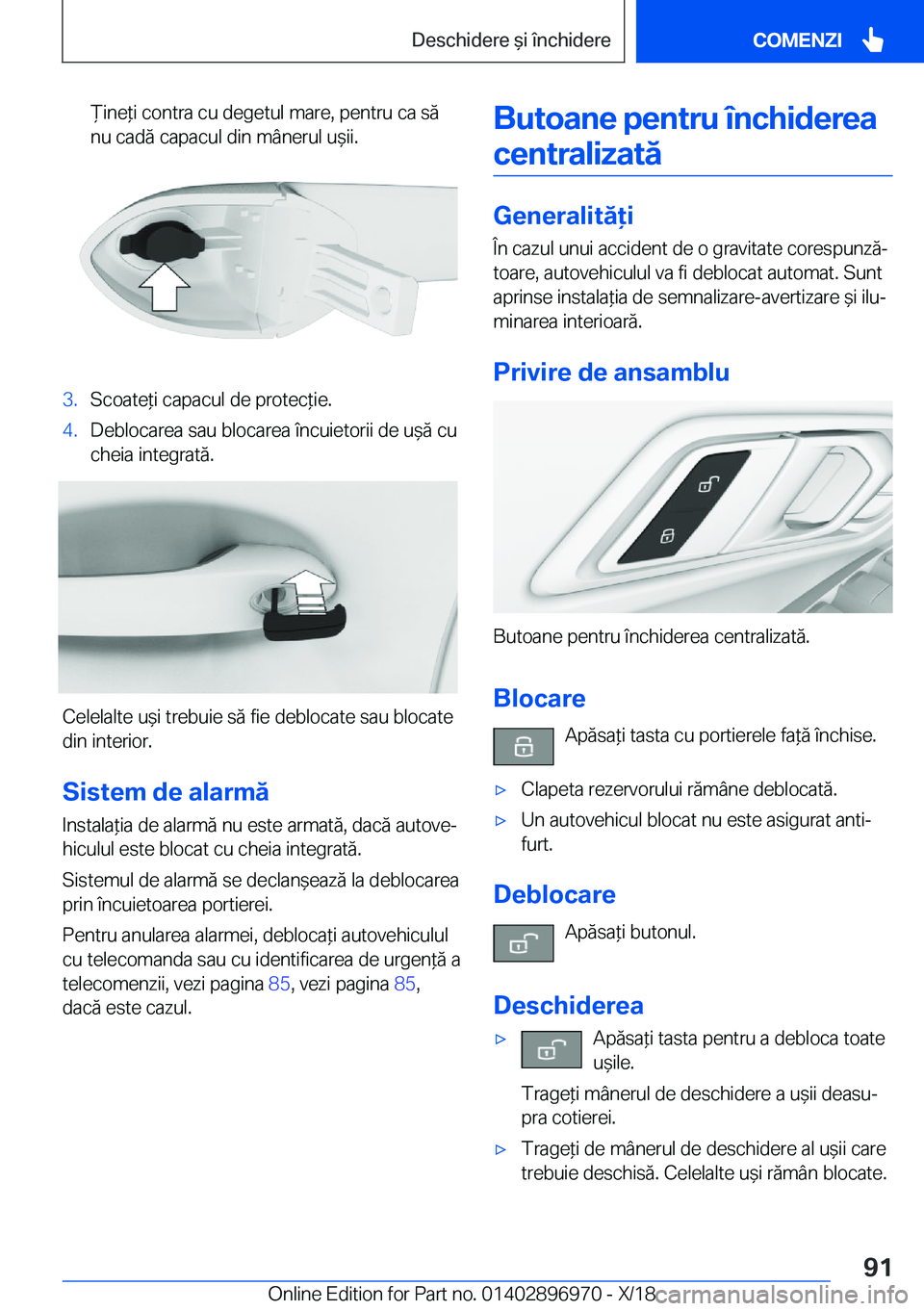 BMW 3 SERIES 2019  Ghiduri De Utilizare (in Romanian) )�i�n�e*�i��c�o�n�t�r�a��c�u��d�e�g�e�t�u�l��m�a�r�e�,��p�e�n�t�r�u��c�a��s�