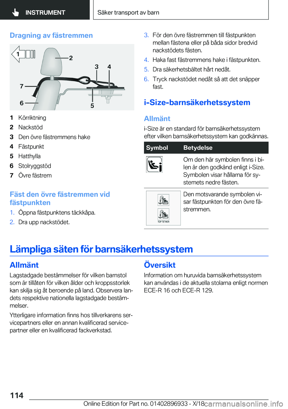 BMW 3 SERIES 2019  InstruktionsbÖcker (in Swedish) �D�r�a�g�n�i�n�g��a�v��f�ä�s�t�r�e�m�m�e�n�1�K�