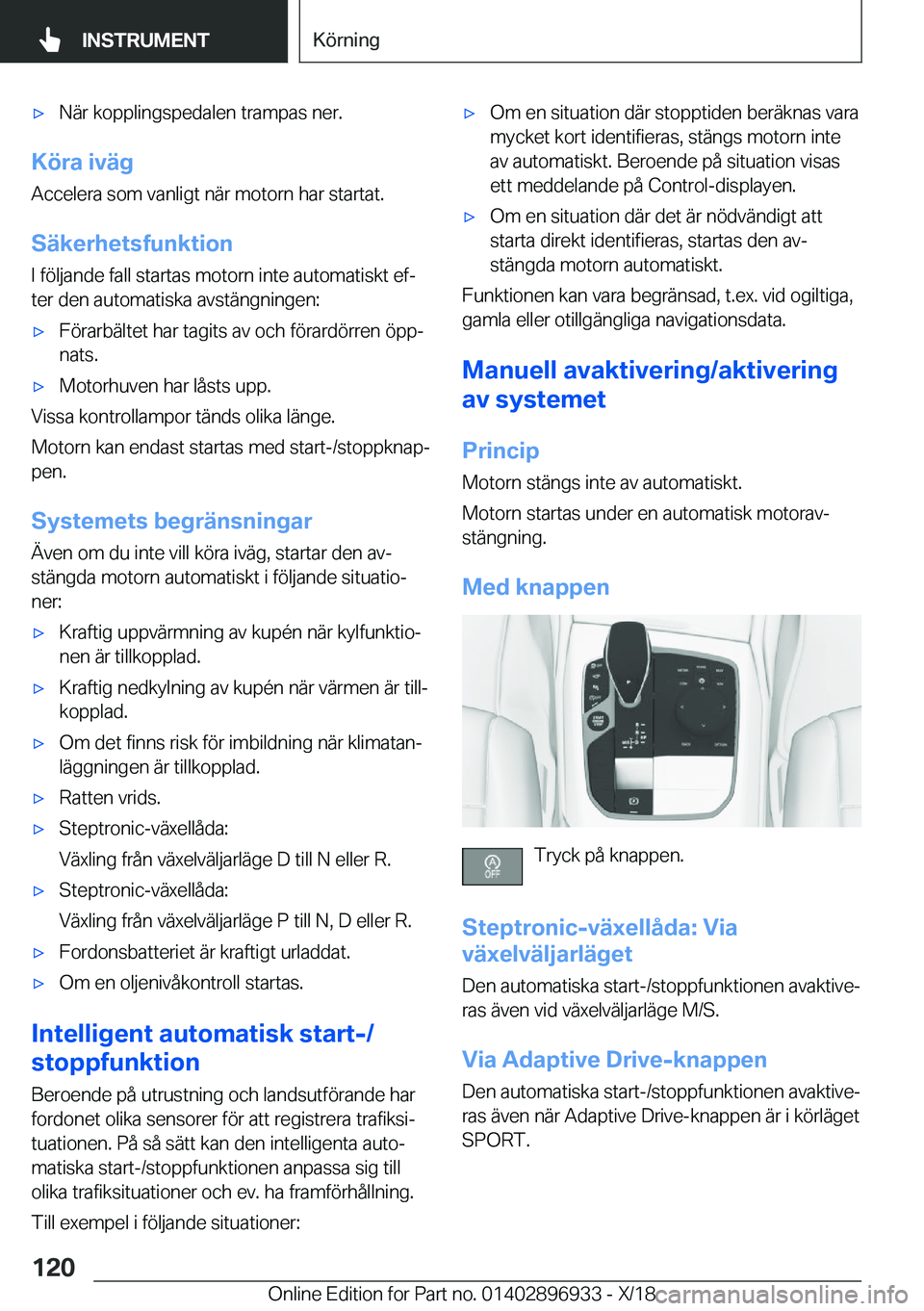 BMW 3 SERIES 2019  InstruktionsbÖcker (in Swedish) x�N�ä�r��k�o�p�p�l�i�n�g�s�p�e�d�a�l�e�n��t�r�a�m�p�a�s��n�e�r�.
�K�