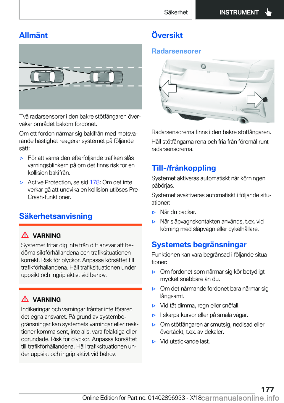 BMW 3 SERIES 2019  InstruktionsbÖcker (in Swedish) �A�l�l�m�ä�n�t
�T�v�å��r�a�d�a�r�s�e�n�s�o�r�e�r��i��d�e�n��b�a�k�r�e��s�t�