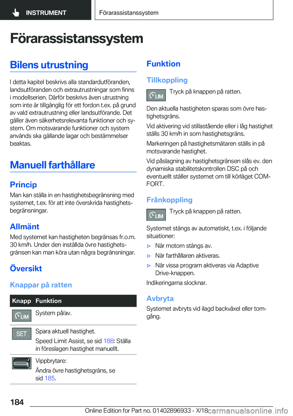 BMW 3 SERIES 2019  InstruktionsbÖcker (in Swedish) �F�