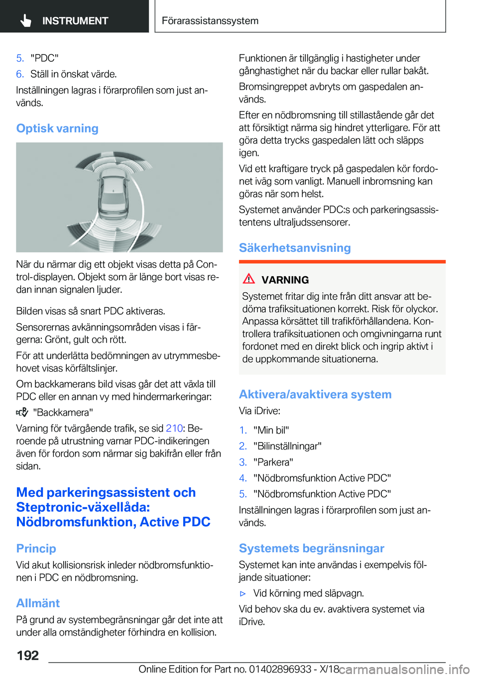 BMW 3 SERIES 2019  InstruktionsbÖcker (in Swedish) �5�.��P�D�C��6�.�S�t�ä�l�l��i�n��