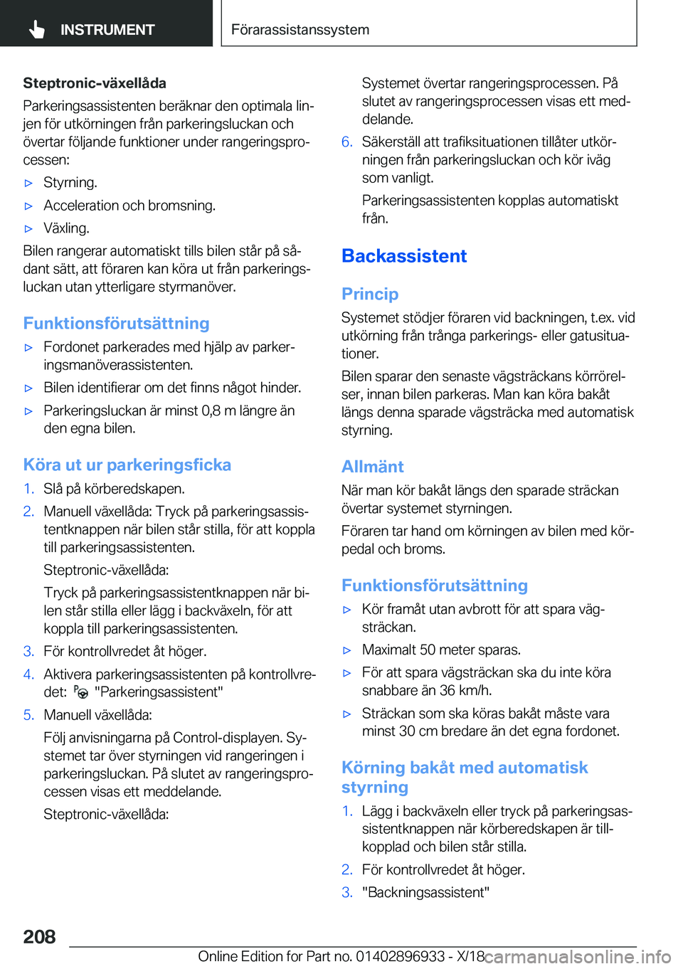 BMW 3 SERIES 2019  InstruktionsbÖcker (in Swedish) �S�t�e�p�t�r�o�n�i�c�-�v�ä�x�e�l�l�å�d�a
�P�a�r�k�e�r�i�n�g�s�a�s�s�i�s�t�e�n�t�e�n��b�e�r�ä�k�n�a�r��d�e�n��o�p�t�i�m�a�l�a��l�i�nj
�j�e�n��f�