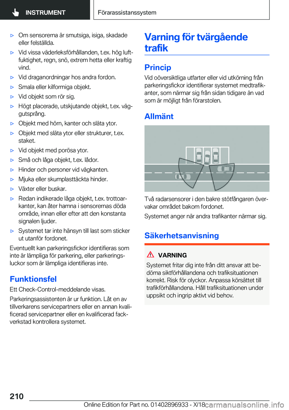 BMW 3 SERIES 2019  InstruktionsbÖcker (in Swedish) x�O�m��s�e�n�s�o�r�e�r�n�a��ä�r��s�m�u�t�s�i�g�a�,��i�s�i�g�a�,��s�k�a�d�a�d�e
�e�l�l�e�r��f�e�l�s�t�ä�l�l�d�a�.x�V�i�d��v�i�s�s�a��v�ä�d�e�r�l�e�k�s�f�
