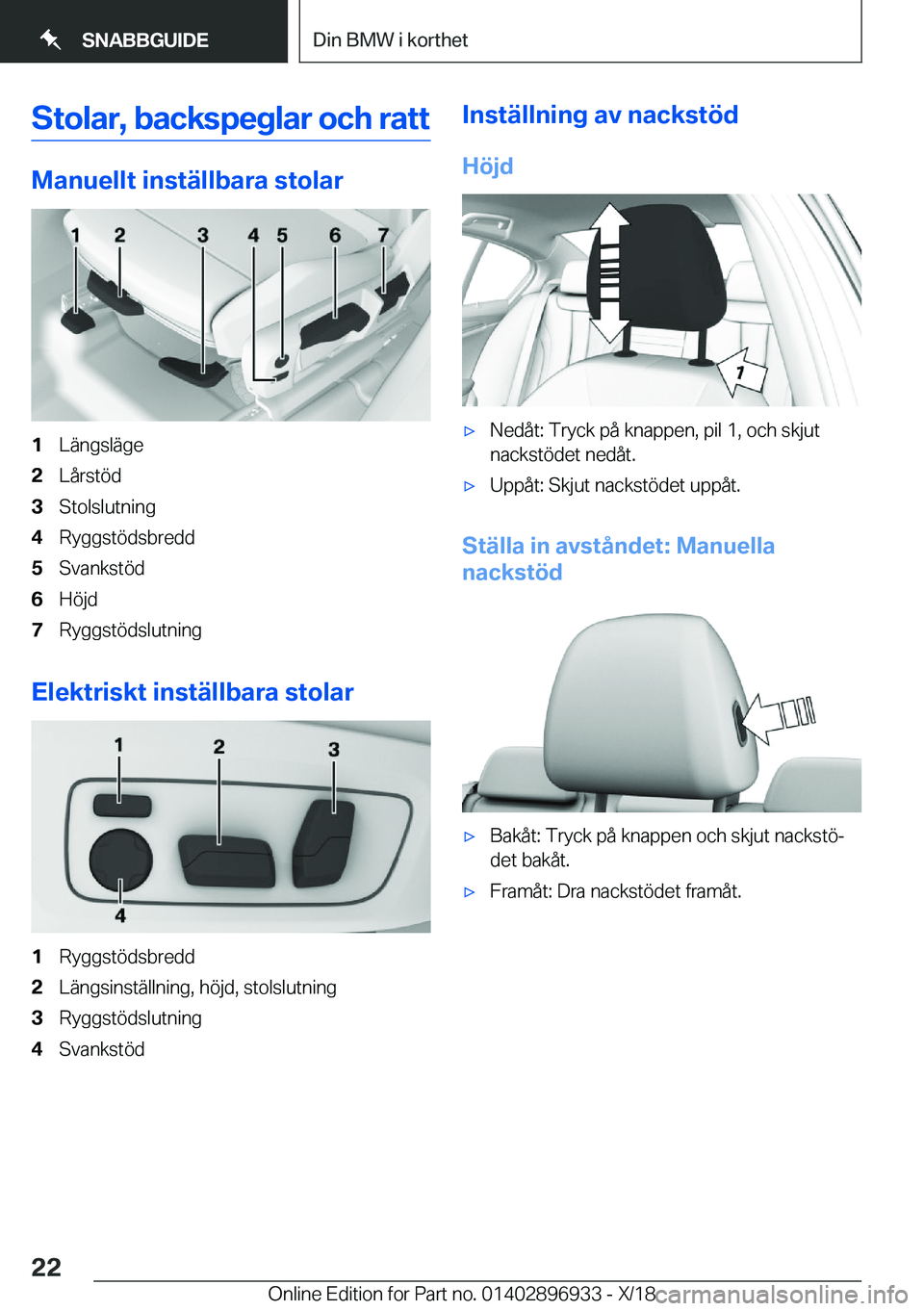 BMW 3 SERIES 2019  InstruktionsbÖcker (in Swedish) �S�t�o�l�a�r�,��b�a�c�k�s�p�e�g�l�a�r��o�c�h��r�a�t�t
�M�a�n�u�e�l�l�t��i�n�s�t�ä�l�l�b�a�r�a��s�t�o�l�a�r
�1�L�ä�n�g�s�l�ä�g�e�2�L�å�r�s�t�