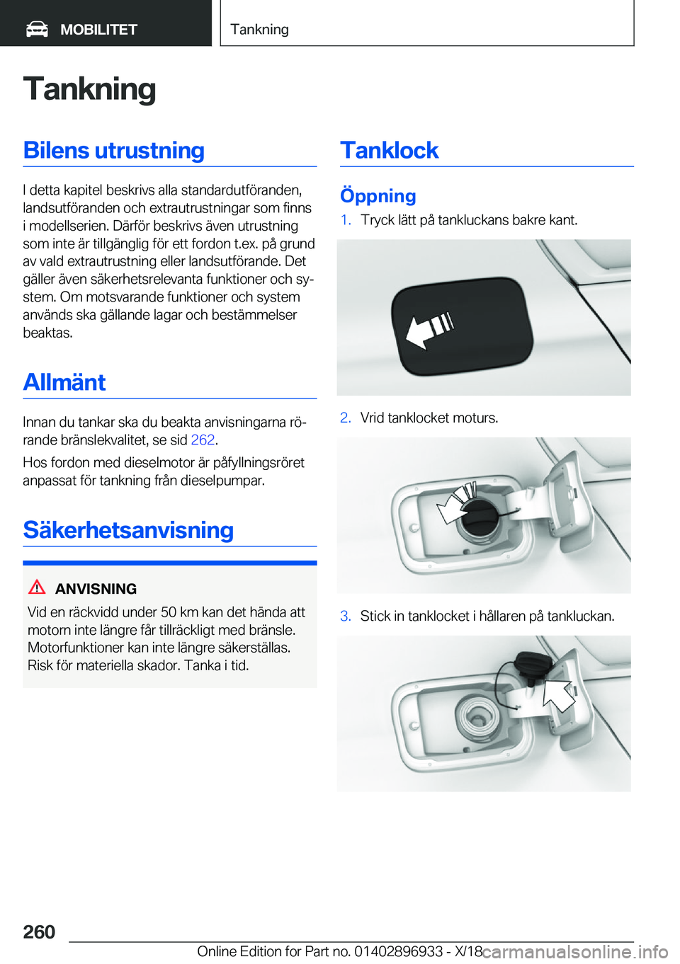 BMW 3 SERIES 2019  InstruktionsbÖcker (in Swedish) �T�a�n�k�n�i�n�g�B�i�l�e�n�s��u�t�r�u�s�t�n�i�n�g
�I��d�e�t�t�a��k�a�p�i�t�e�l��b�e�s�k�r�i�v�s��a�l�l�a��s�t�a�n�d�a�r�d�u�t�f�