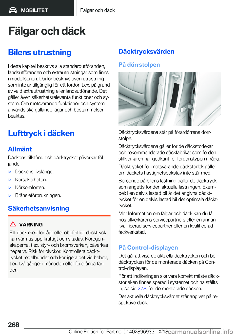 BMW 3 SERIES 2019  InstruktionsbÖcker (in Swedish) �F�ä�l�g�a�r��o�c�h��d�ä�c�k�B�i�l�e�n�s��u�t�r�u�s�t�n�i�n�g
�I��d�e�t�t�a��k�a�p�i�t�e�l��b�e�s�k�r�i�v�s��a�l�l�a��s�t�a�n�d�a�r�d�u�t�f�