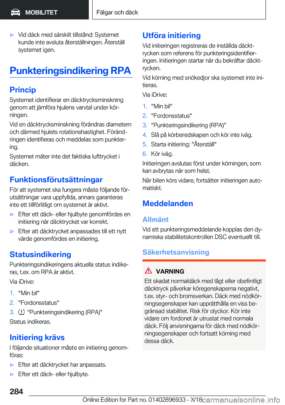 BMW 3 SERIES 2019  InstruktionsbÖcker (in Swedish) x�V�i�d��d�ä�c�k��m�e�d��s�ä�r�s�k�i�l�t��t�i�l�l�s�t�å�n�d�:��S�y�s�t�e�m�e�t
�k�u�n�d�e��i�n�t�e��a�v�s�l�u�t�a��å�t�e�r�s�t�ä�l�l�n�i�n�g�e�n�.��Å�t�e�r�s�t�ä�l�l
�s�y�s�t�e�m�e�t�