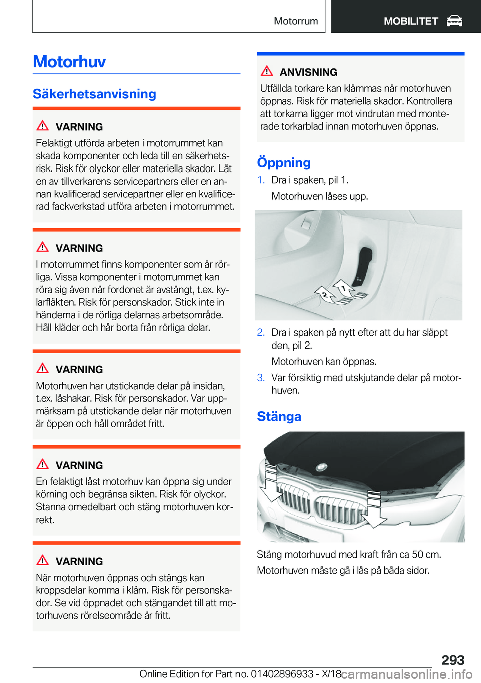 BMW 3 SERIES 2019  InstruktionsbÖcker (in Swedish) �M�o�t�o�r�h�u�v
�S�ä�k�e�r�h�e�t�s�a�n�v�i�s�n�i�n�g
�V�A�R�N�I�N�G
�F�e�l�a�k�t�i�g�t��u�t�f�