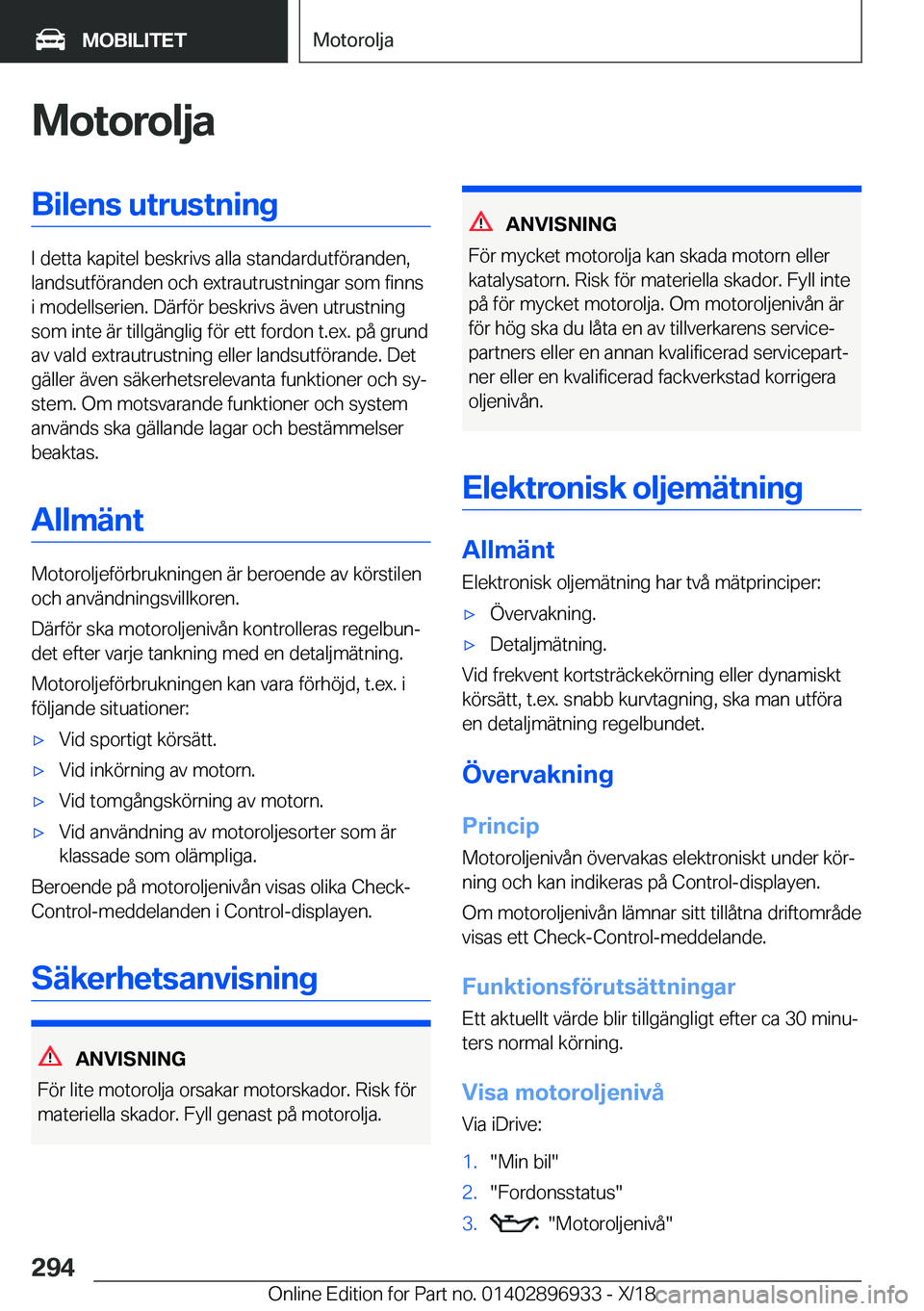 BMW 3 SERIES 2019  InstruktionsbÖcker (in Swedish) �M�o�t�o�r�o�l�j�a�B�i�l�e�n�s��u�t�r�u�s�t�n�i�n�g
�I��d�e�t�t�a��k�a�p�i�t�e�l��b�e�s�k�r�i�v�s��a�l�l�a��s�t�a�n�d�a�r�d�u�t�f�