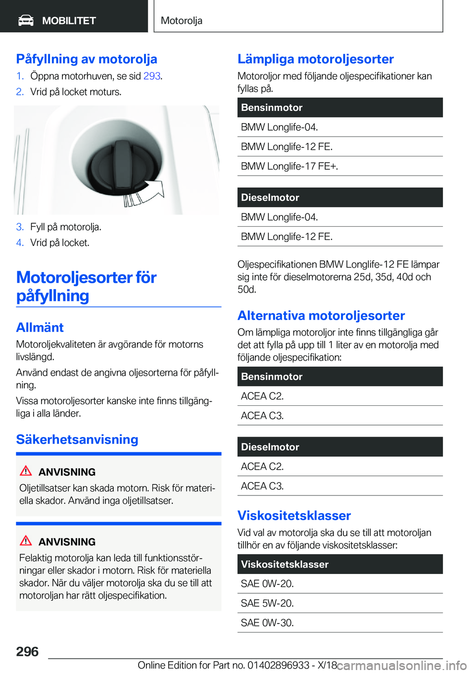 BMW 3 SERIES 2019  InstruktionsbÖcker (in Swedish) �P�å�f�y�l�l�n�i�n�g��a�v��m�o�t�o�r�o�l�j�a�1�.�