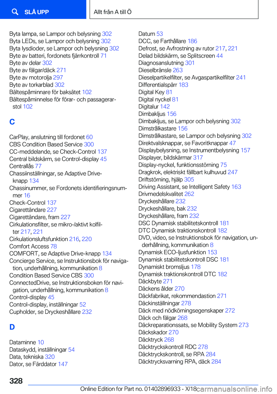 BMW 3 SERIES 2019  InstruktionsbÖcker (in Swedish) �B�y�t�a��l�a�m�p�a�,��s�e��L�a�m�p�o�r��o�c�h��b�e�l�y�s�n�i�n�g��3�0�2�
�B�y�t�a��L�E�D�s�,��s�e��L�a�m�p�o�r��o�c�h��b�e�l�y�s�n�i�n�g� �3�0�2�
�B�y�t�a��l�y�s�d�i�o�d�e�r�,��s�e��