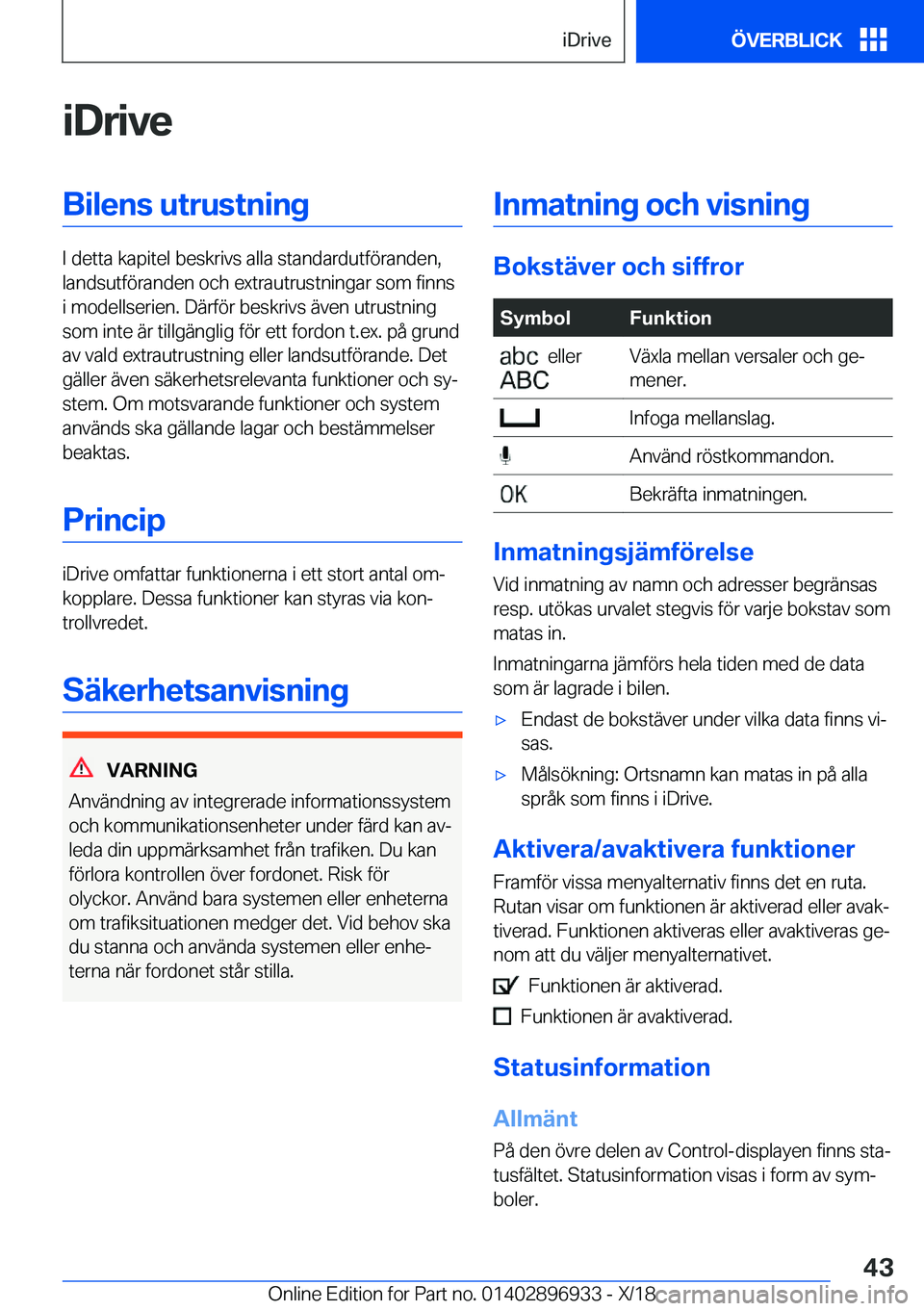 BMW 3 SERIES 2019  InstruktionsbÖcker (in Swedish) �i�D�r�i�v�e�B�i�l�e�n�s��u�t�r�u�s�t�n�i�n�g
�I��d�e�t�t�a��k�a�p�i�t�e�l��b�e�s�k�r�i�v�s��a�l�l�a��s�t�a�n�d�a�r�d�u�t�f�