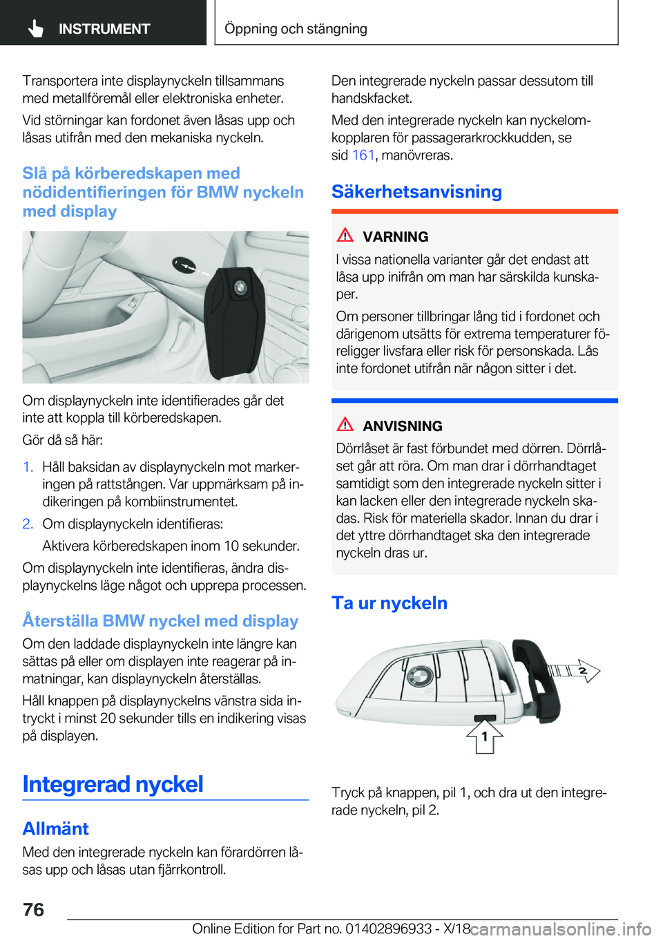 BMW 3 SERIES 2019  InstruktionsbÖcker (in Swedish) �T�r�a�n�s�p�o�r�t�e�r�a��i�n�t�e��d�i�s�p�l�a�y�n�y�c�k�e�l�n��t�i�l�l�s�a�m�m�a�n�s�m�e�d��m�e�t�a�l�l�f�