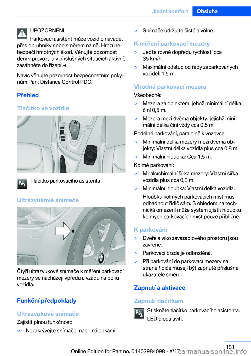 BMW 3 SERIES 2018  Návod na použití (in Czech) �U�P�O�Z�O�R�N�Ě�N�
