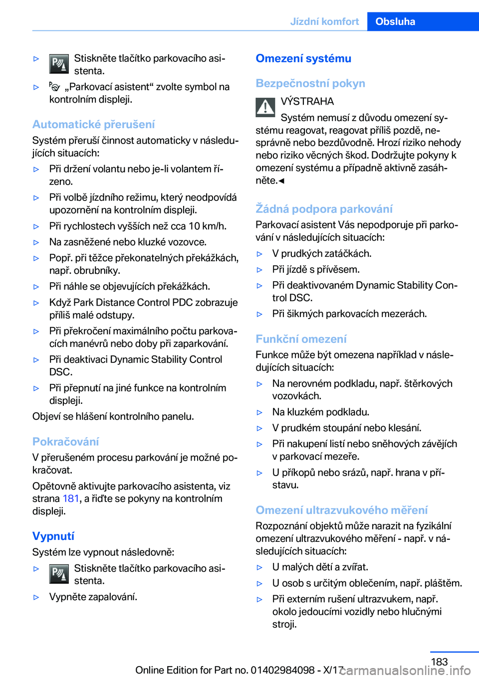 BMW 3 SERIES 2018  Návod na použití (in Czech) y�S�t�i�s�k�n�ě�t�e� �t�l�a�č�