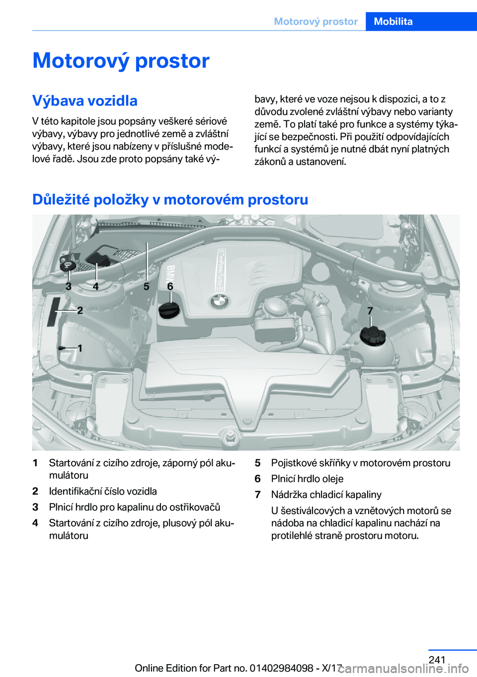 BMW 3 SERIES 2018  Návod na použití (in Czech) �M�o�t�o�r�o�v�