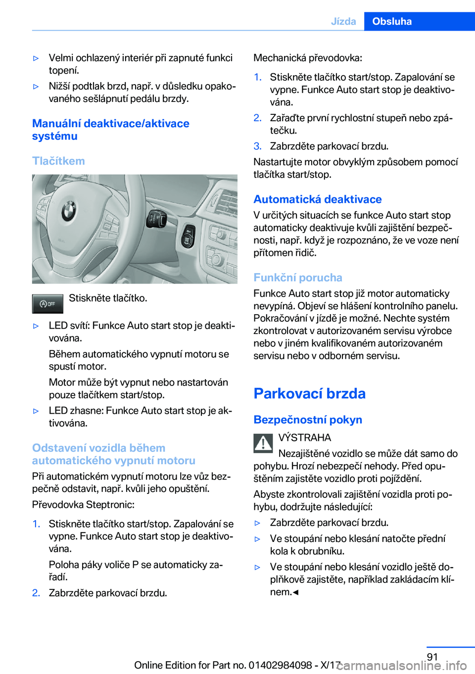 BMW 3 SERIES 2018  Návod na použití (in Czech) y�V�e�l�m�i� �o�c�h�l�a�z�e�n�
