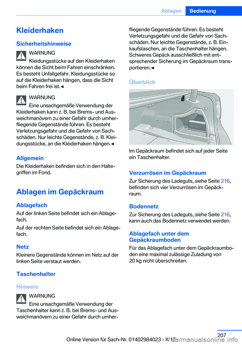 BMW 3 SERIES 2018  Betriebsanleitungen (in German) �K�l�e�i�d�e�r�h�a�k�e�n�S�i�c�h�e�r�h�e�i�t�s�h�i�n�w�e�i�s�e �W�A�R�N�U�N�G
�K�l�e�i�d�u�n�g�s�s�t�