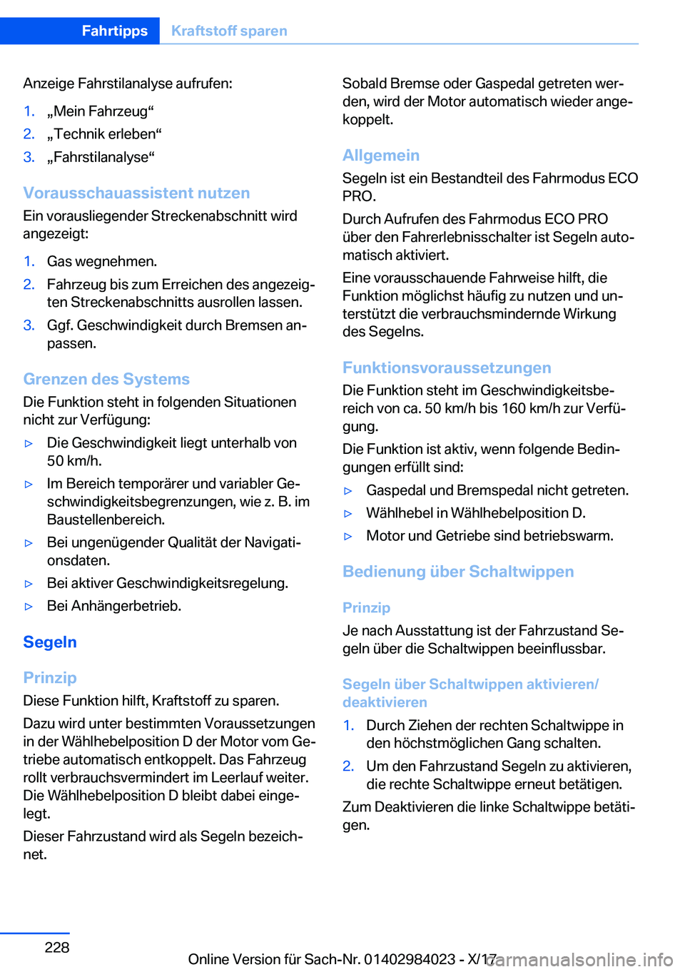 BMW 3 SERIES 2018  Betriebsanleitungen (in German) �A�n�z�e�i�g�e� �F�a�h�r�s�t�i�l�a�n�a�l�y�s�e� �a�u�f�r�u�f�e�n�:�1�.x�M�e�i�n� �F�a�h�r�z�e�u�gv�2�.x�T�e�c�h�n�i�k� �e�r�l�e�b�e�nv�3�.x�F�a�h�r�s�t�i�l�a�n�a�l�y�s�ev
�V�o�r�a�u�s�s�c�h�a�u�