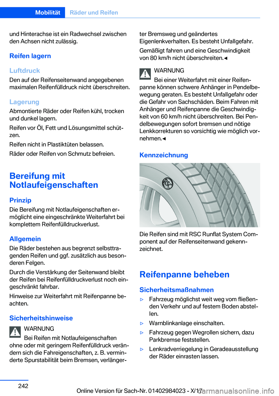BMW 3 SERIES 2018  Betriebsanleitungen (in German) �u�n�d� �H�i�n�t�e�r�a�c�h�s�e� �i�s�t� �e�i�n� �R�a�d�w�e�c�h�s�e�l� �z�w�i�s�c�h�e�n
�d�e�n� �A�c�h�s�e�n� �n�i�c�h�t� �z�u�l�