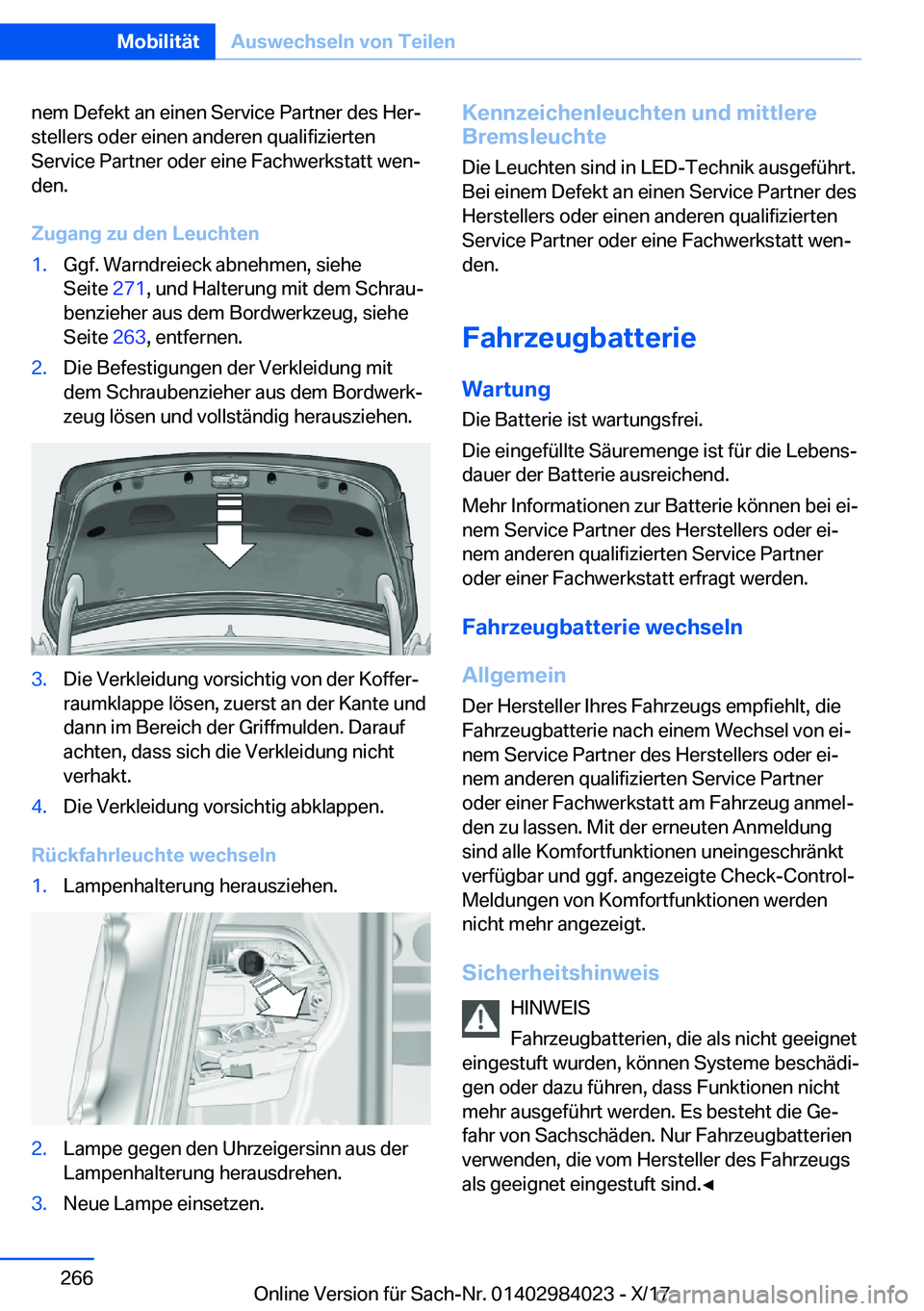 BMW 3 SERIES 2018  Betriebsanleitungen (in German) �n�e�m� �D�e�f�e�k�t� �a�n� �e�i�n�e�n� �S�e�r�v�i�c�e� �P�a�r�t�n�e�r� �d�e�s� �H�e�rj
�s�t�e�l�l�e�r�s� �o�d�e�r� �e�i�n�e�n� �a�n�d�e�r�e�n� �q�u�a�l�i�f�i�z�i�e�r�t�e�n
�S�e�r�v�i�c�e� �P�a�r�t�n